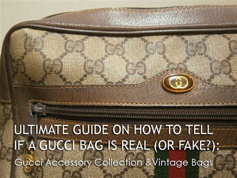 vintage gucci bag real or fake|Ultimate Guide: How to Tell If a Gucci Bag is Real.